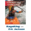 Dakota News Kayaking With Eric Jackson: Strokes And Concepts Book -Online Angling Store 1398217 800 auto